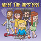 Meet The Hipsters: Ethically Sourced And Sustainable - Paperback