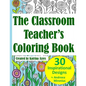 The Classroom Teacher's Coloring Book - Paperback