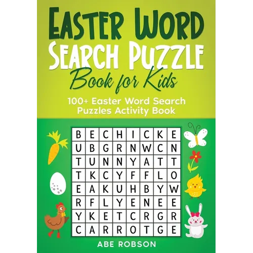 Easter Word Search Puzzle Book for Kids: 100+ Easter Word Search Puzzles Activity Book (The Ultimate Word Search Puzzle Book Series) - Paperback