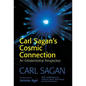 Carl Sagan's Cosmic Connection - Hardcover