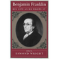 Benjamin Franklin: His Life as He Wrote It - Paperback