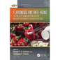 Flavonoids and Anti-Aging: The Role of Transcription Factor Nuclear Erythroid 2-Related Factor 2 - Paperback