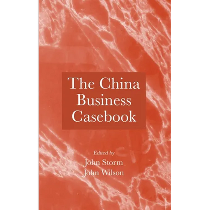 The China Business Casebook - Hardcover