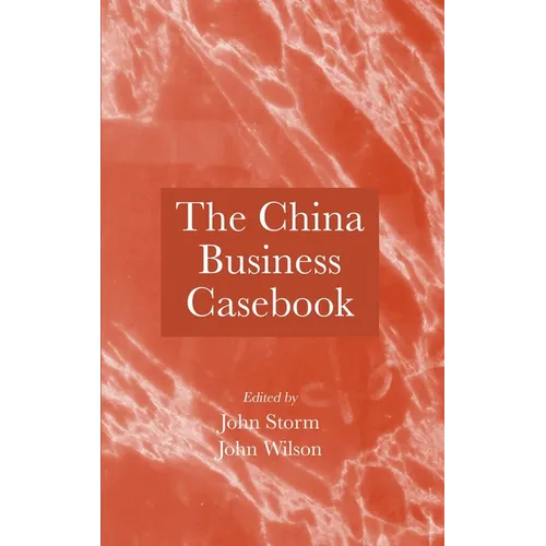 The China Business Casebook - Hardcover