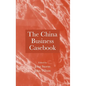 The China Business Casebook - Hardcover