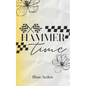 Hammer Time - Paperback