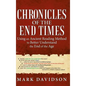Chronicles of the End Times: Using an Ancient Reading Method to Better Understand the End of the Age - Hardcover