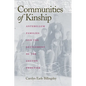 Communities of Kinship: Antebellum Families and the Settlement of the Cotton Frontier - Paperback