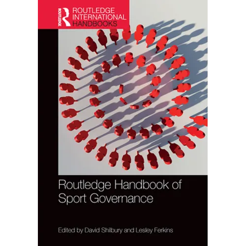 Routledge Handbook of Sport Governance - Paperback