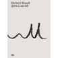Herbert Brandl: Spirit Lead Me - Paperback