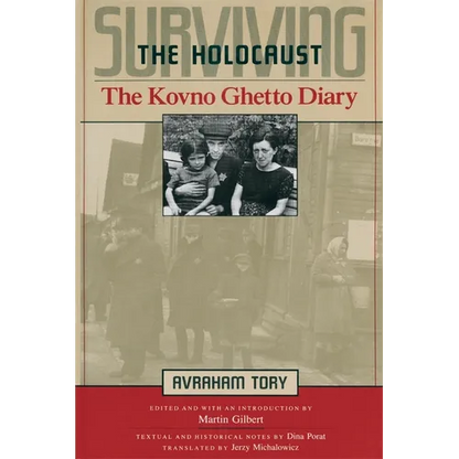 Surviving the Holocaust: The Kovno Ghetto Diary - Paperback