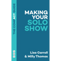 Making Your Solo Show - Paperback