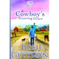 A Cowboy's Growing Grace - Paperback