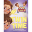 Twin Time - Hardcover