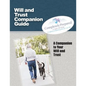 Will and Trust Companion Guide: A Companion to your Will and Trust - Paperback