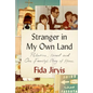Stranger in My Own Land: Palestine, Israel and One Family's Story of Home - Paperback