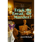 Trick Or Treat Or Murder - Paperback