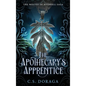 The Apothecary's Apprentice - Hardcover