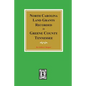 North Carolina Land Grants Recorded in Greene County, Tennessee - Paperback