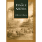 The Female of the Species - Hardcover
