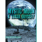 Mystic Moon: A Lunar Odyssey - Hardcover