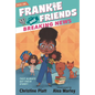 Frankie and Friends: Breaking News - Hardcover