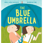 The Blue Umbrella - Hardcover