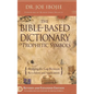 The Bible Based Dictionary of Prophetic Symbols - Hardcover
