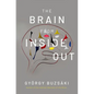 The Brain from Inside Out - Hardcover