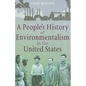 A People's History of Environmentalism in the United States - Paperback