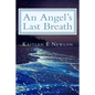 An Angel's Last Breath - Paperback