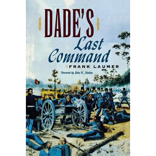 Dade's Last Command - Paperback