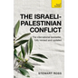 Understand the Israeli-Palestinian Conflict: Teach Yourself - Paperback