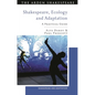Shakespeare, Ecology and Adaptation: A Practical Guide - Hardcover