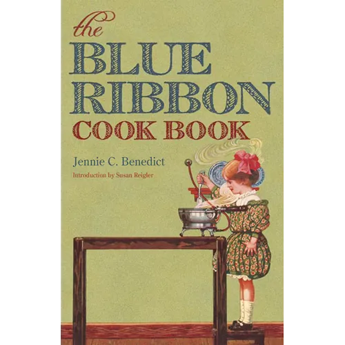 The Blue Ribbon Cook Book - Paperback