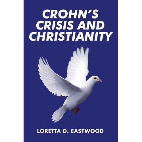 Crohn's Crisis and Christianity - Paperback