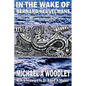In the Wake of Bernard Heuvelmans - Paperback