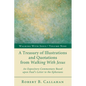 A Treasury of Illustrations and Quotations from Walking with Jesus: An Expository Commentary Based Upon Paul's Letter to the Ephesians - Paperback