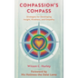 Compassion's COMPASS: Strategies for Developing Insight, Kindness, and Empathy - Hardcover