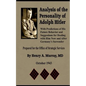 Analysis of the Personality of Adolph Hitler: with Predictions of His Future Behavior and Suggestions for Dealing with Him - Paperback