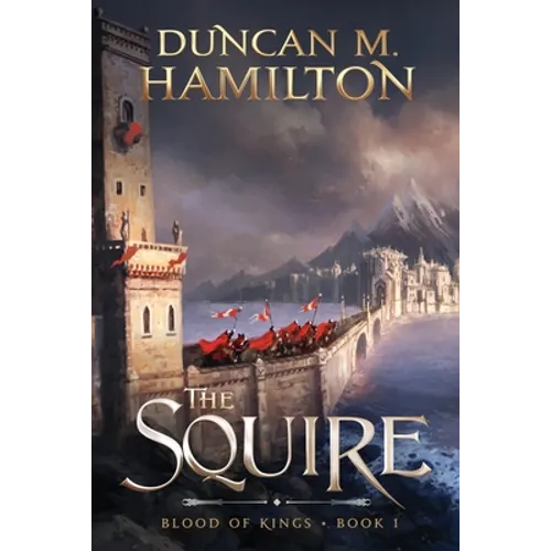 The Squire: Blood of Kings Book 1 - Paperback