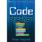 Code Breaker: Increase Creativity, Remix Assessment, and Develop a Class of Coder Ninjas! - Paperback