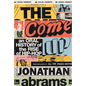 The Come Up: An Oral History of the Rise of Hip-Hop - Hardcover