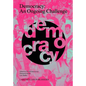 Democracy: An Ongoing Challenge - Hardcover