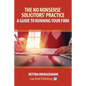 The No Nonsense Solicitors' Practice: A Guide To Running Your Firm - Paperback