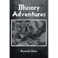 Illusory Adventures - Paperback