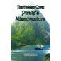 The Hidden Cove: Pirate's Misadventure - Paperback