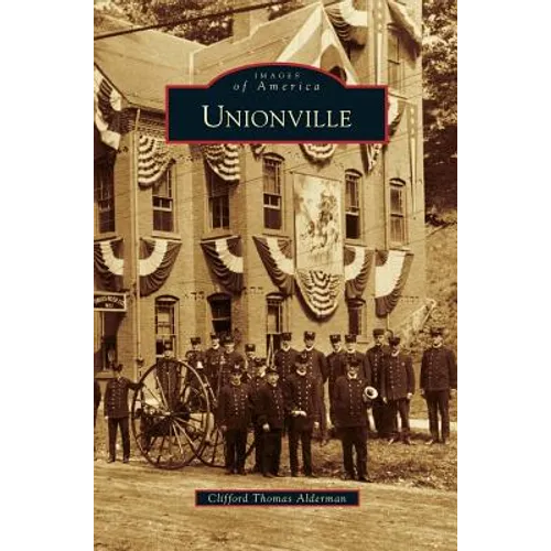 Unionville - Hardcover