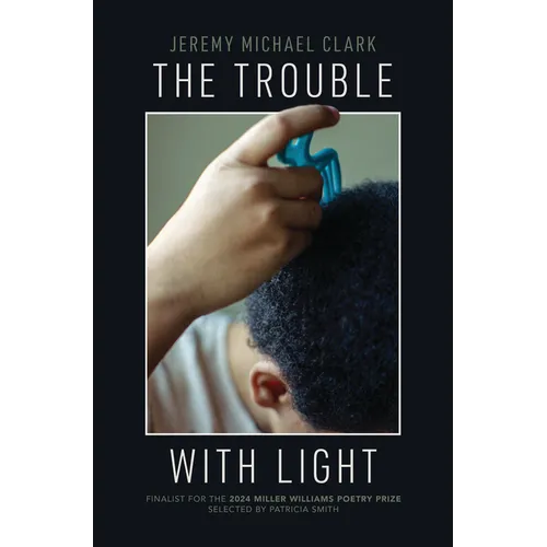 The Trouble with Light - Paperback