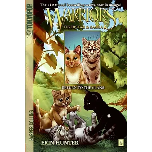 Warriors: Tigerstar and Sasha #3: Return to the Clans - Paperback